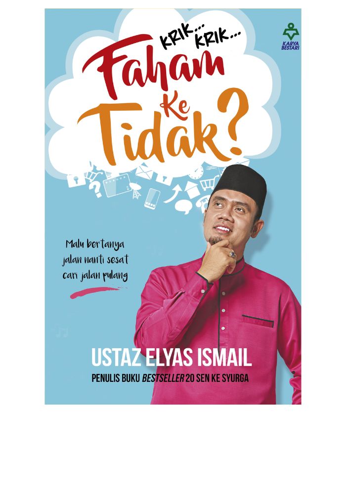 Krik... Krik... Faham Ke Tidak? - Ustaz Elyas Ismail