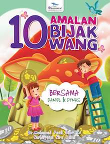 10 Amalan Bijak Wang Bersama Daniel dan Dynas