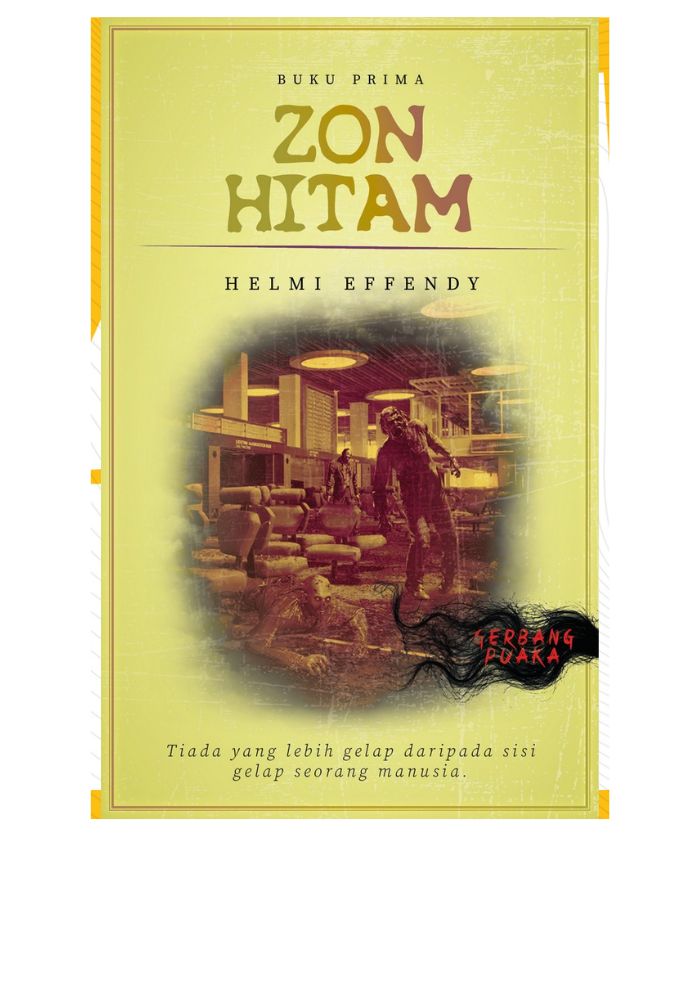 Siri Gerbang Puaka: Zon Hitam - Helmi Effendy