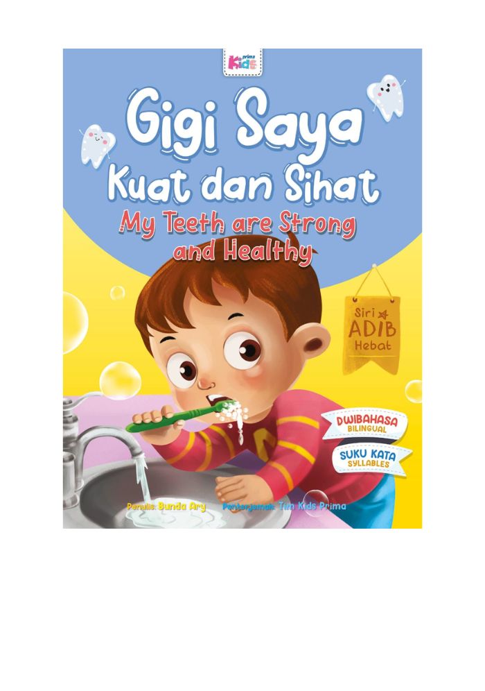 Siri Adib Hebat - Gigi Saya Kuat dan Sihat