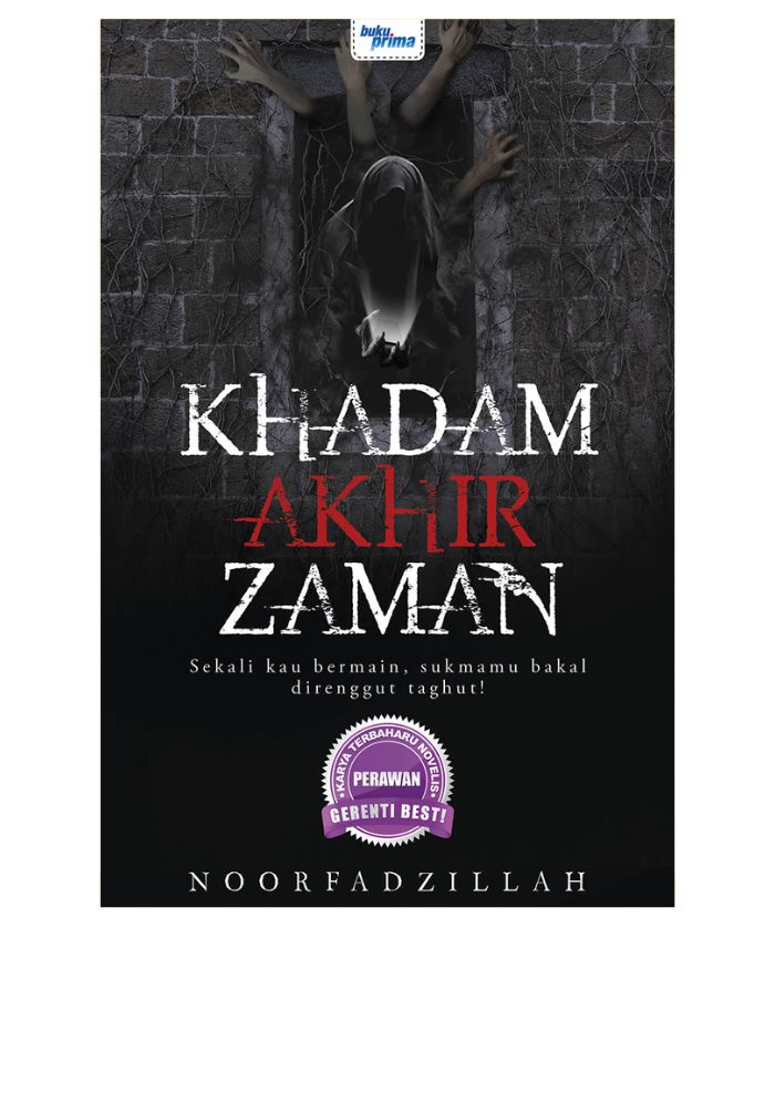 Khadam Akhir Zaman - Noorfadzillah