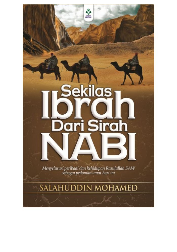 Sekilas Ibrah Dari Sirah Nabi - Salahuddin Mohamed