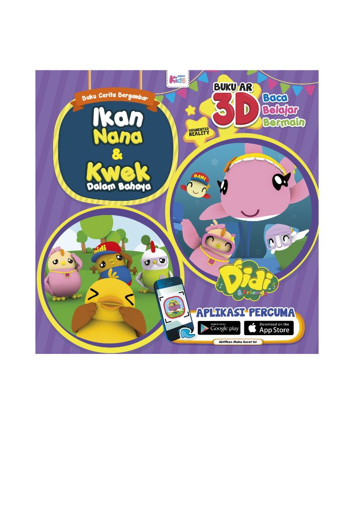 Buku Cerita Bergambar Didi & Friends: Ikan Nana & Kwek Dalam Bah