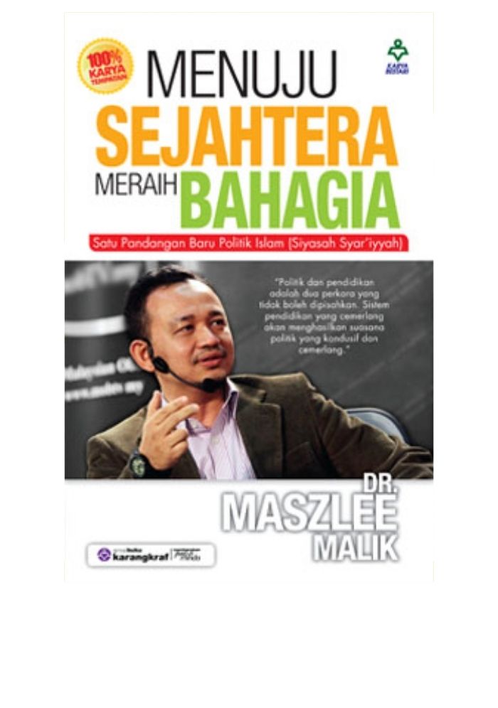 Menuju Sejahtera Meraih Bahagia - Dr. Maszlee Malik