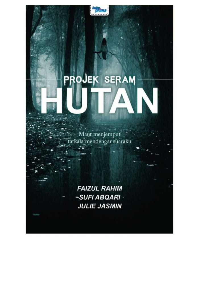 Projek Seram -  Hutan