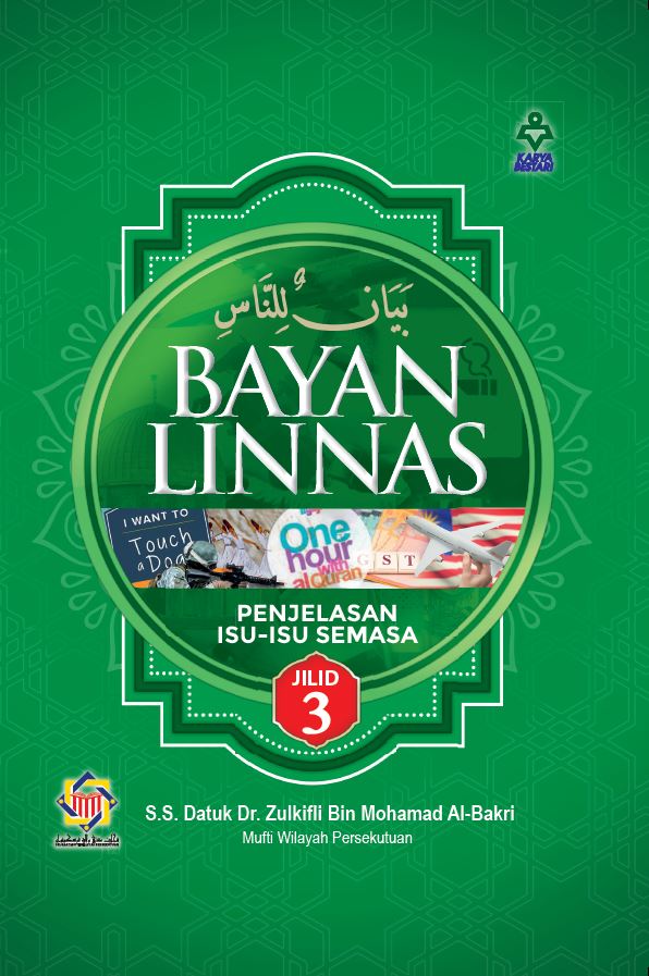 Bayan Linnas (Penjelasan Isu-Isu Semasa) - S.S. Datuk Dr. Zulkif