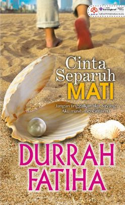 Cinta Separuh Mati - Durrah Fatiha