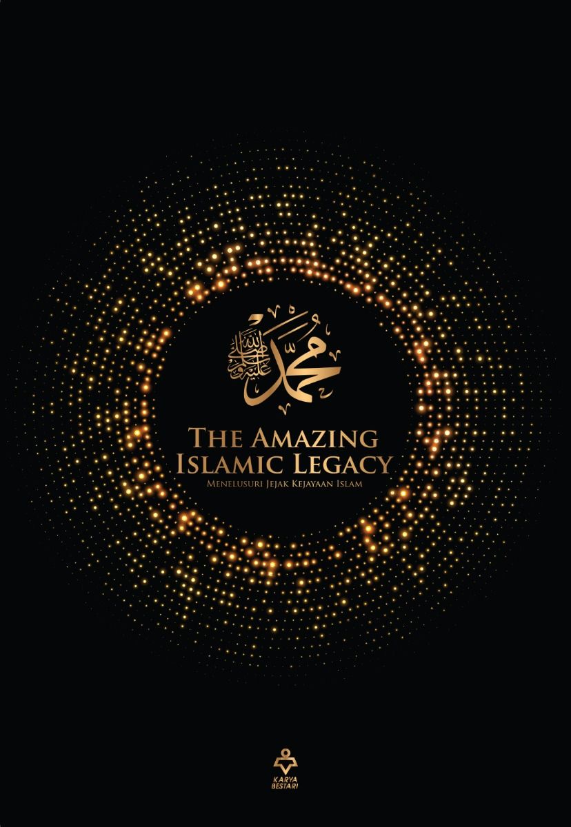 The Amazing Islamic Legacy