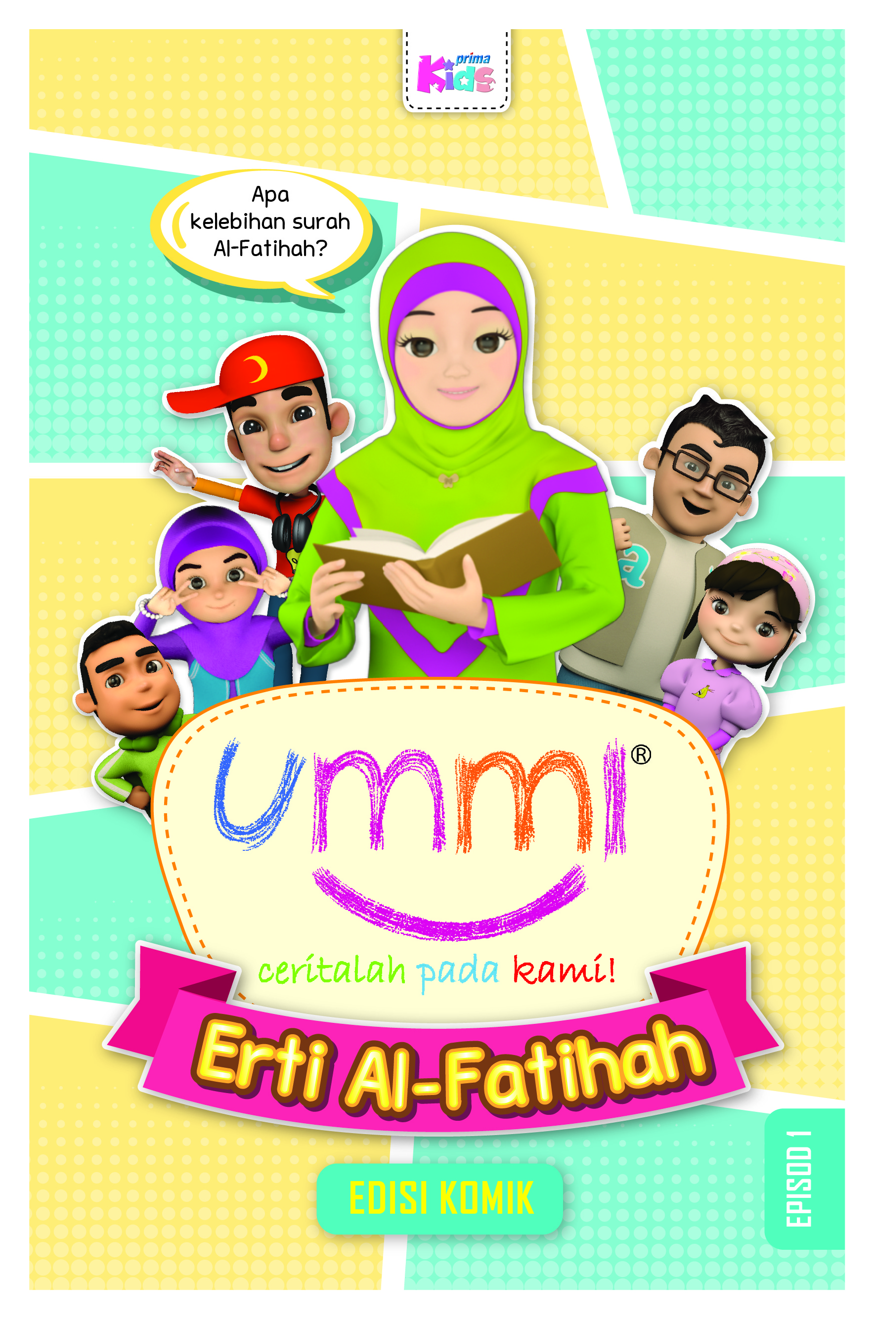 Ummi Ceritalah Pada Kami: Erti Al-Fatihah - Episod 1 (Edisi Kom