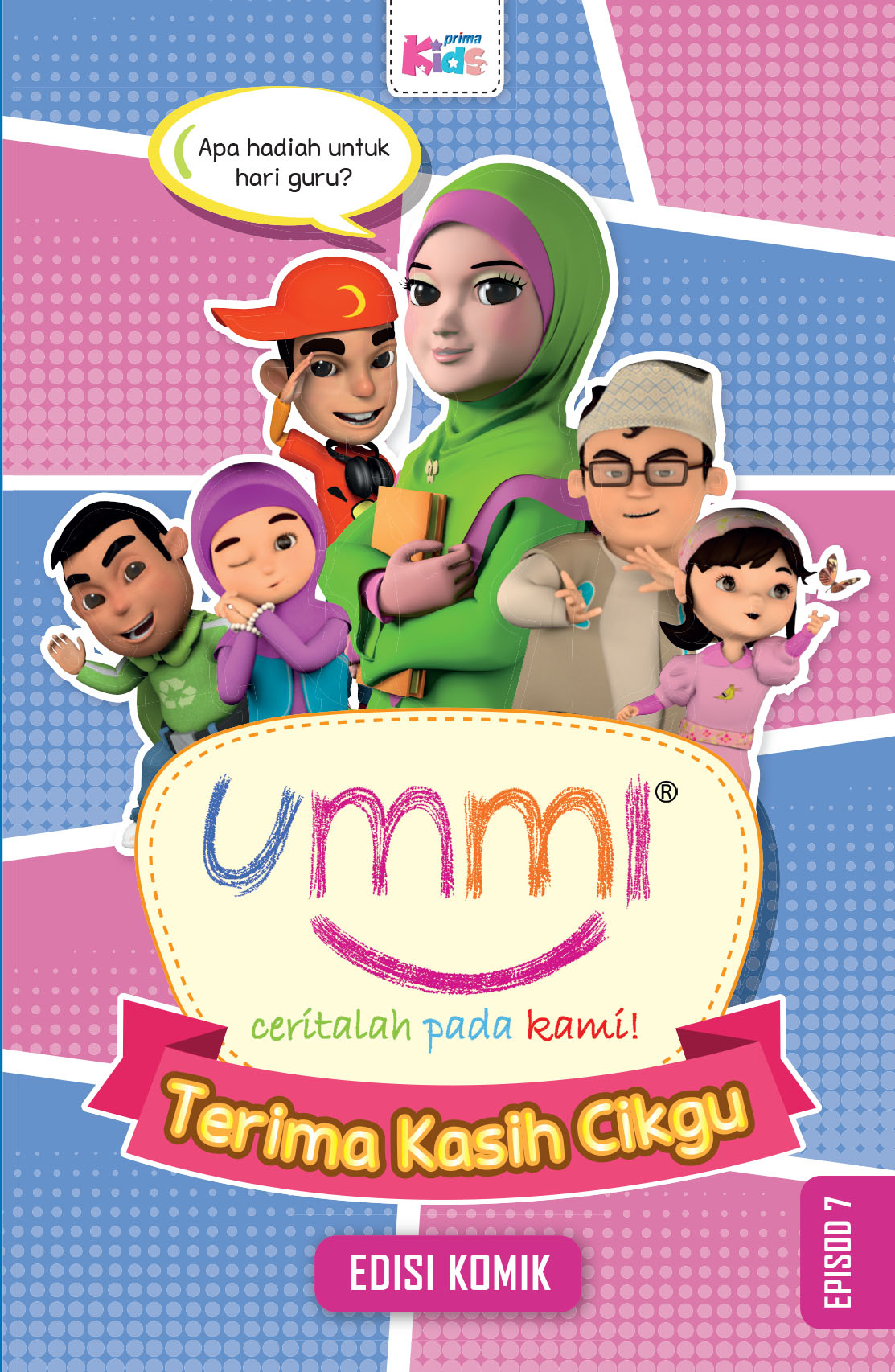 Ummi... Ceritalah Pada Kami: Terima Kasih Cikgu (Episode 7)