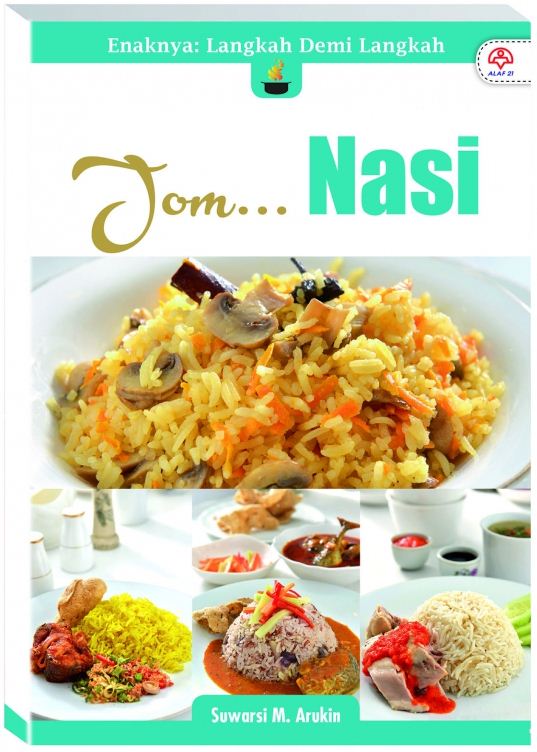 Enaknya: Langkah Demi Langkah. Jom... Nasi