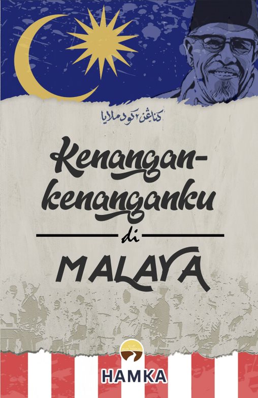 Kenangan-Kenaganku di Malaya - HAMKA