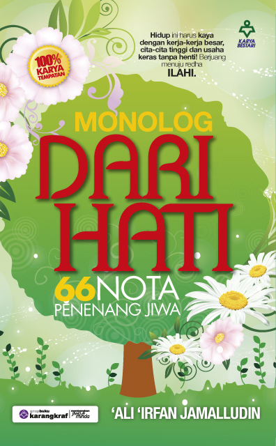 Monolog Dari Hati : 66 Nota Penenang Jiwa - 'Ali 'Irfan Jamaludd