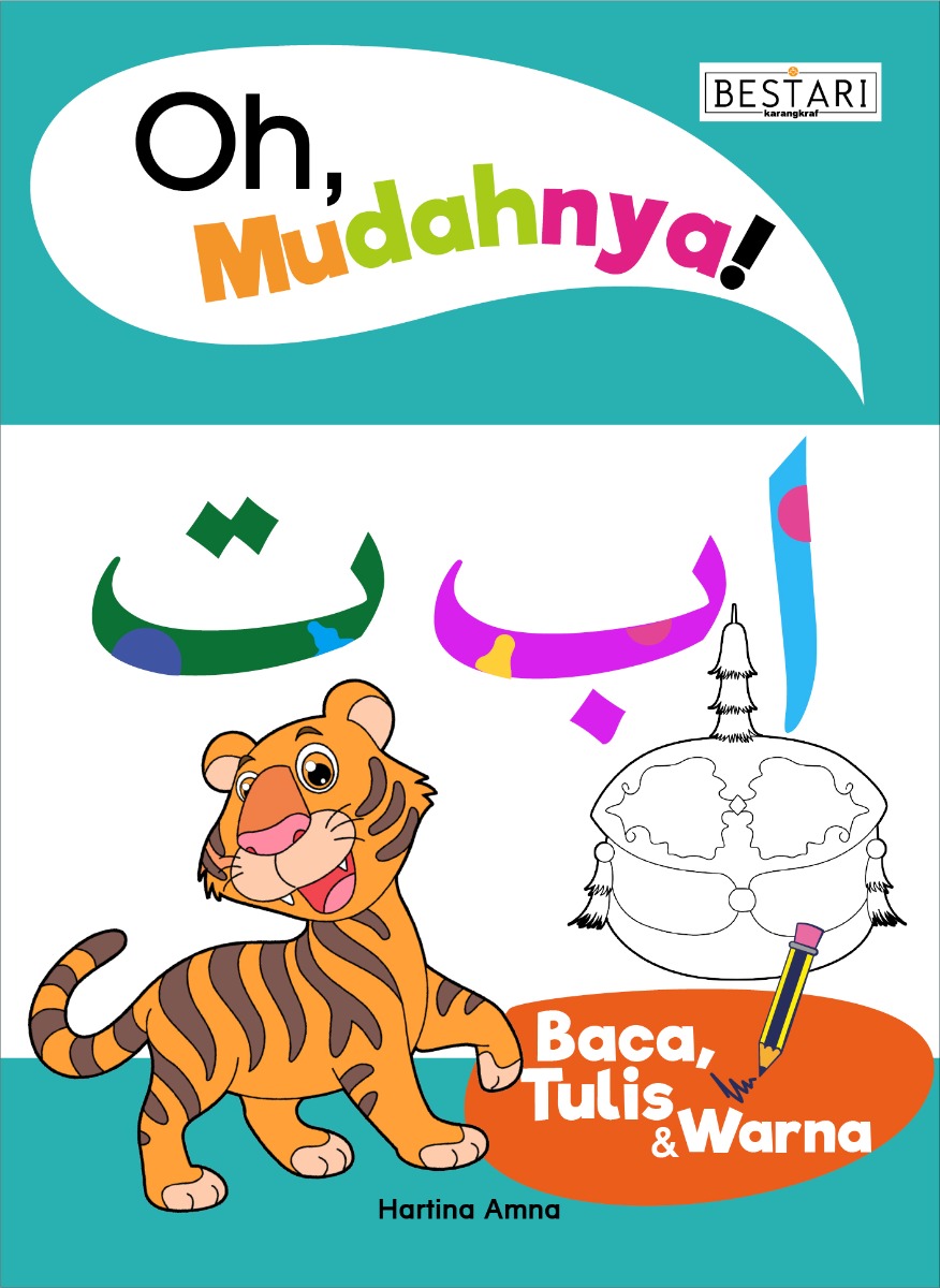 Oh, Mudahnya! Alif Ba Ta Baca, Tulis & Warna