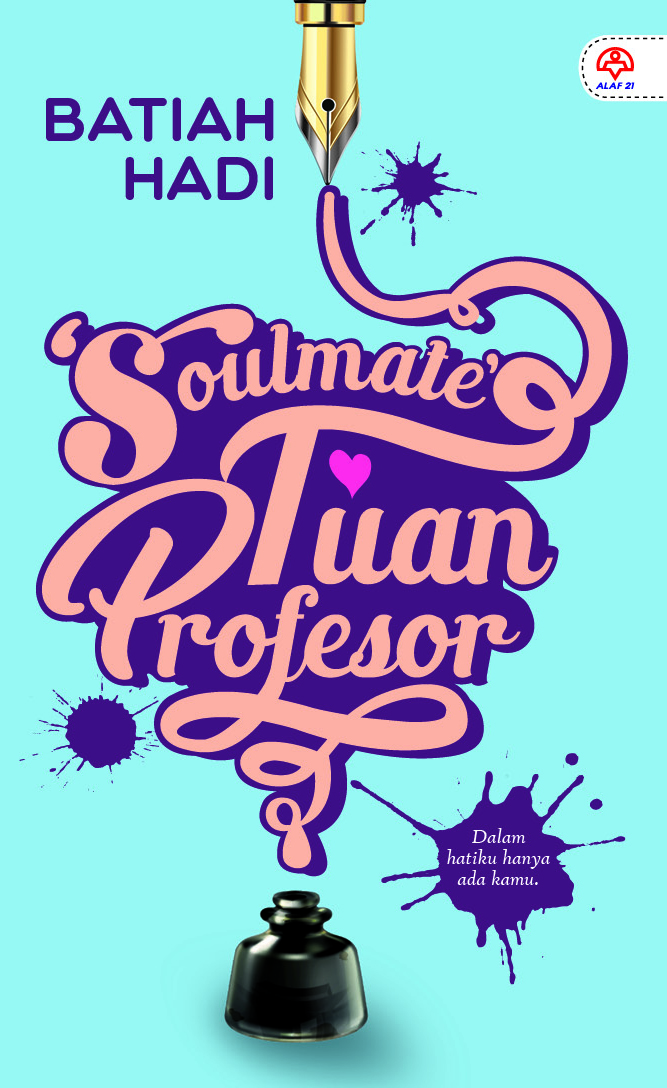 Soulmate Tuan Profesor - Batiah Hadi