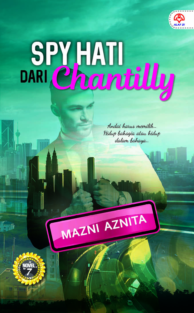 Spy Hati Dari Chantilly - Mazni Aznita