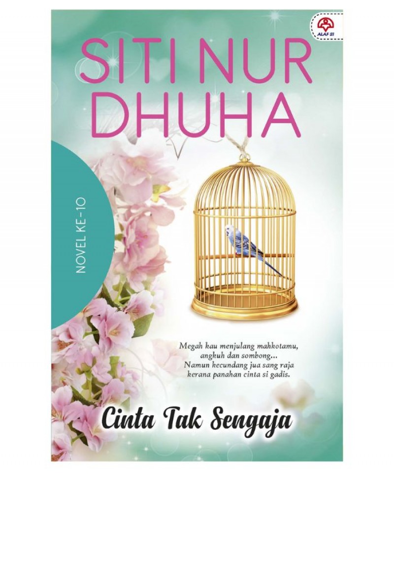Cinta Tak Sengaja - Siti Nur Dhuha