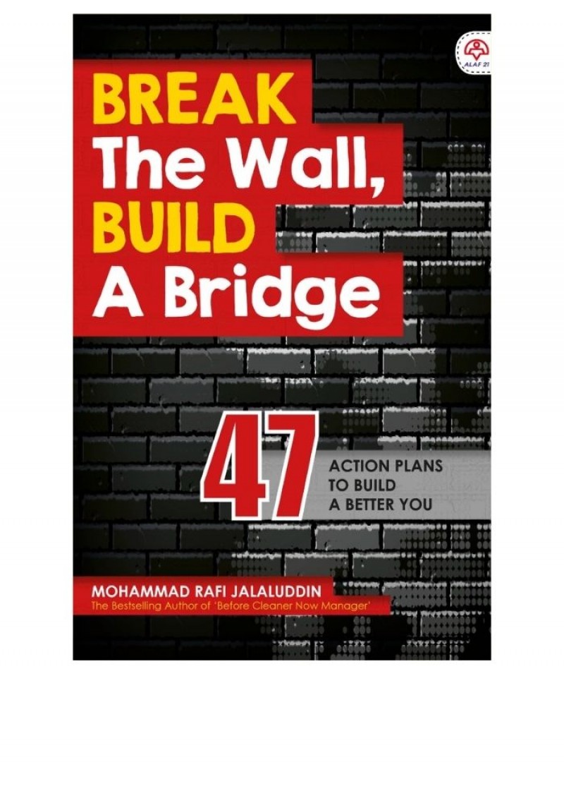 Break The Wall, Build A Bridge