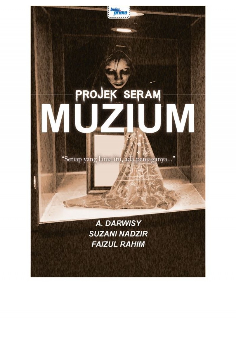 Projek Seram - Muzium