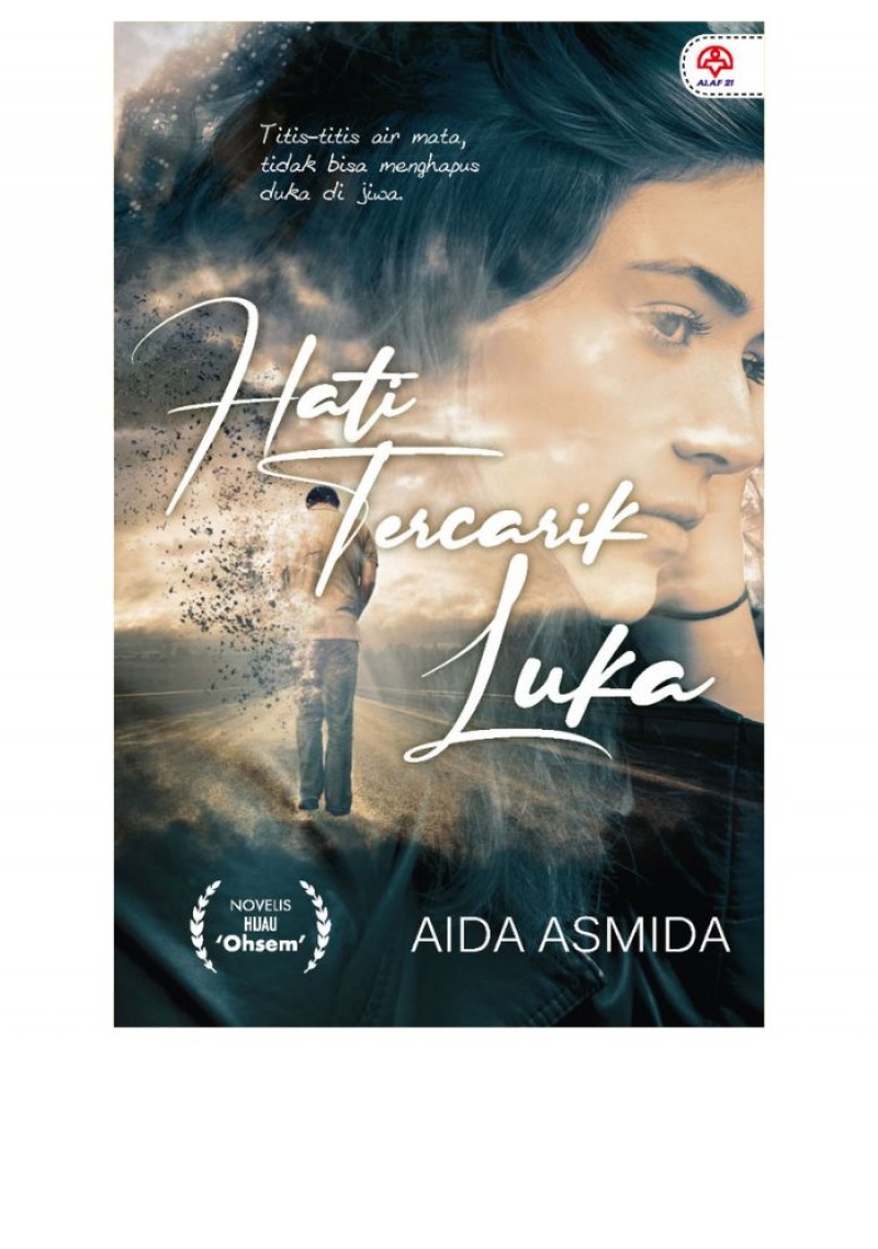Hati Tercarik Luka - Aida Asmida