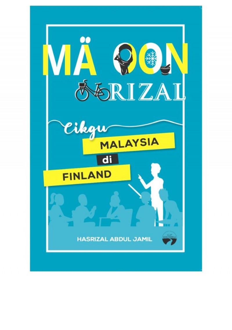 Maa Oon Rizal (Guru Malaysia di Finland) - Hasrizal Abdul Jamil