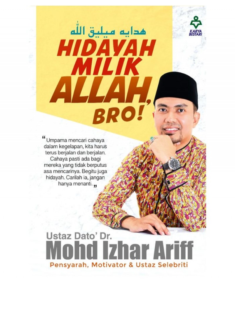 Hidayah Milik Allah, Bro! - Ustaz Dato' Dr. Mohd Izhar Ariff