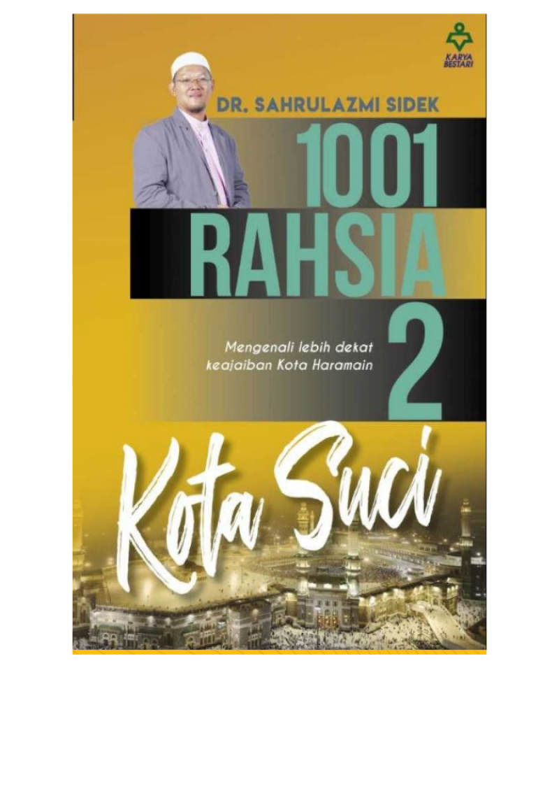 1001 Rahsia Dua Kota Suci - Dr. Shahrulazmi Sidek