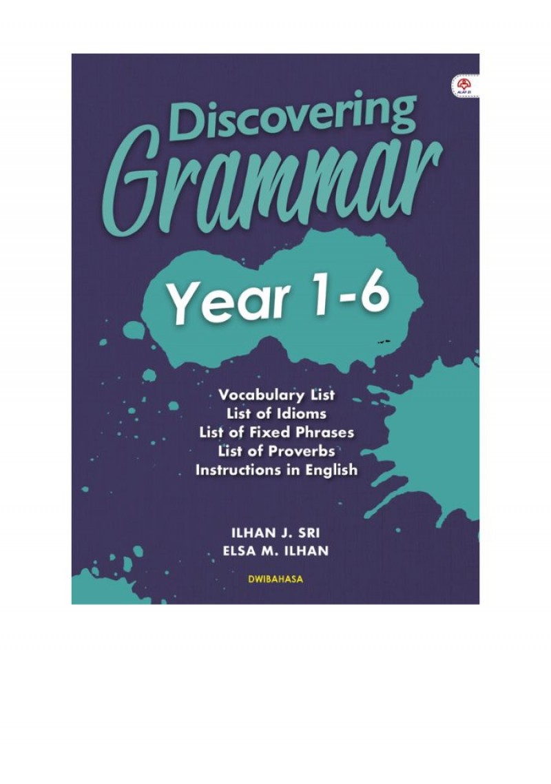 Discovering Grammar Year 1-6 - Ilhan J. Sri & Elsa M. Ilhan