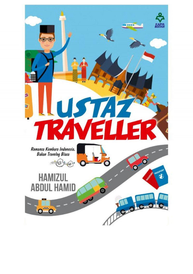 Ustaz Traveller - Hamizul Abdul Hamid