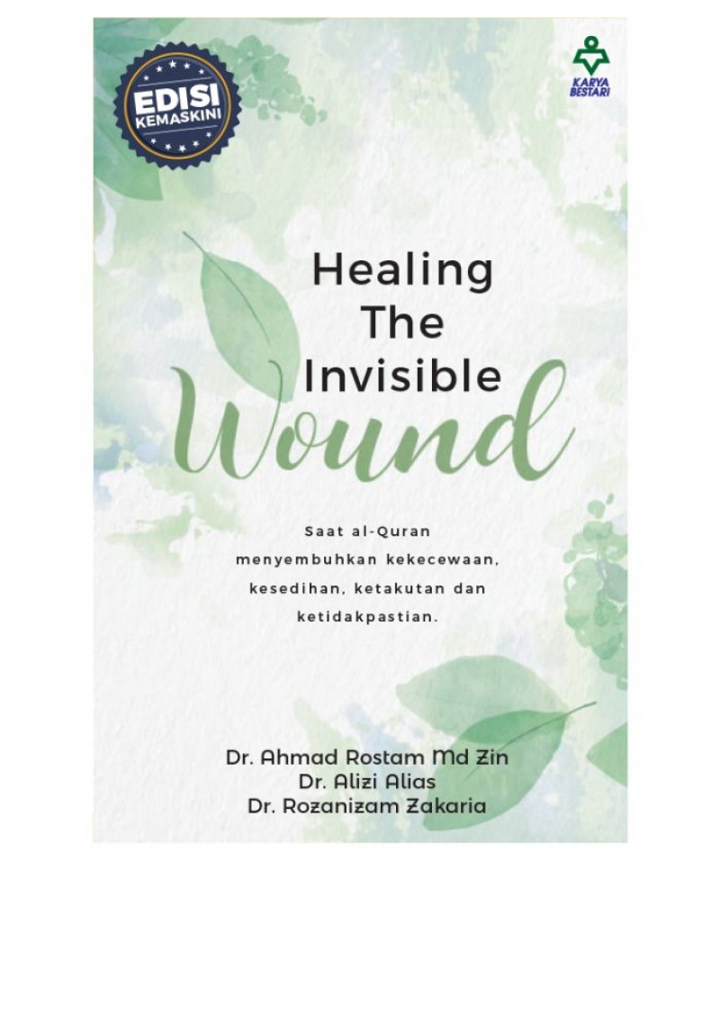 Healing The Invisible Wound - [EDISI KEMASKINI]