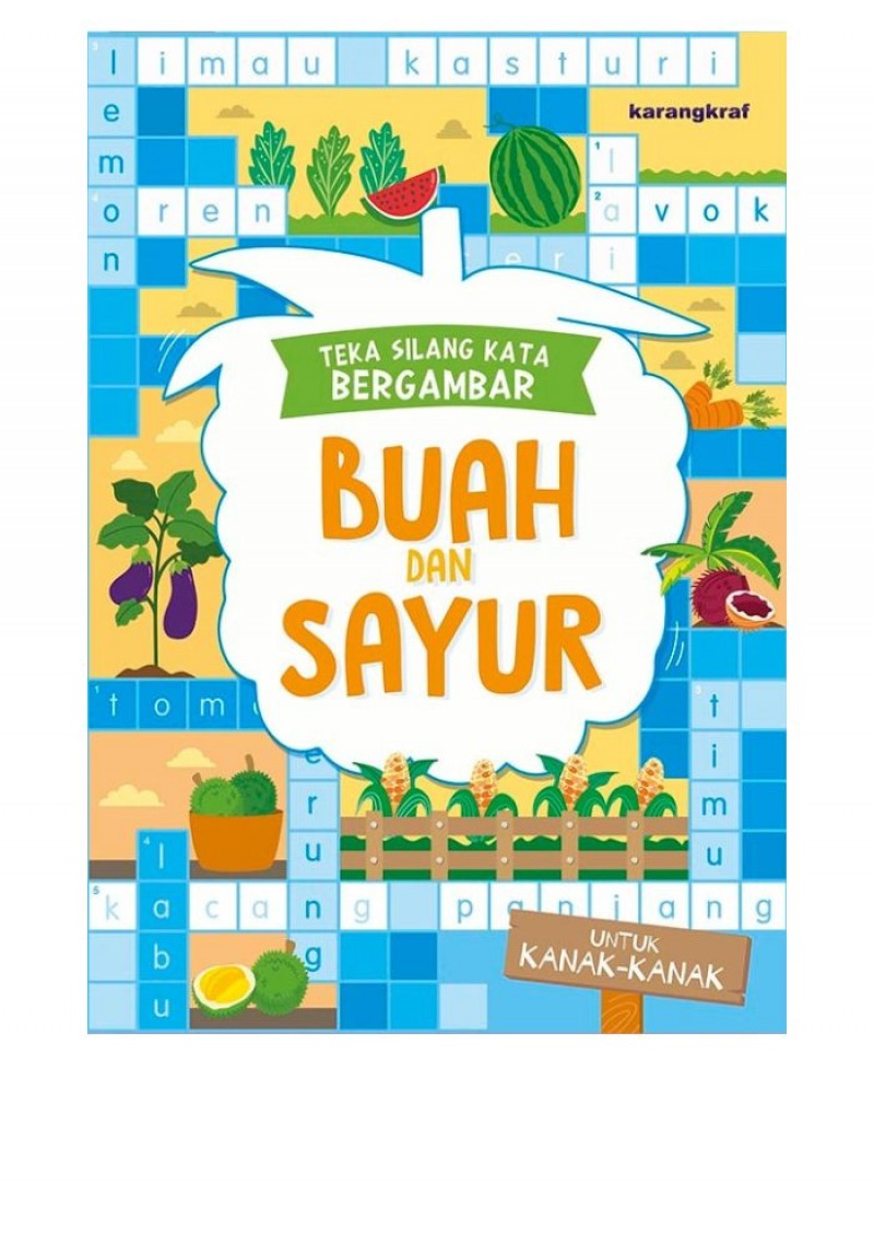 TEKA SILANG KATA BERGAMBAR:  BUAH DAN SAYUR