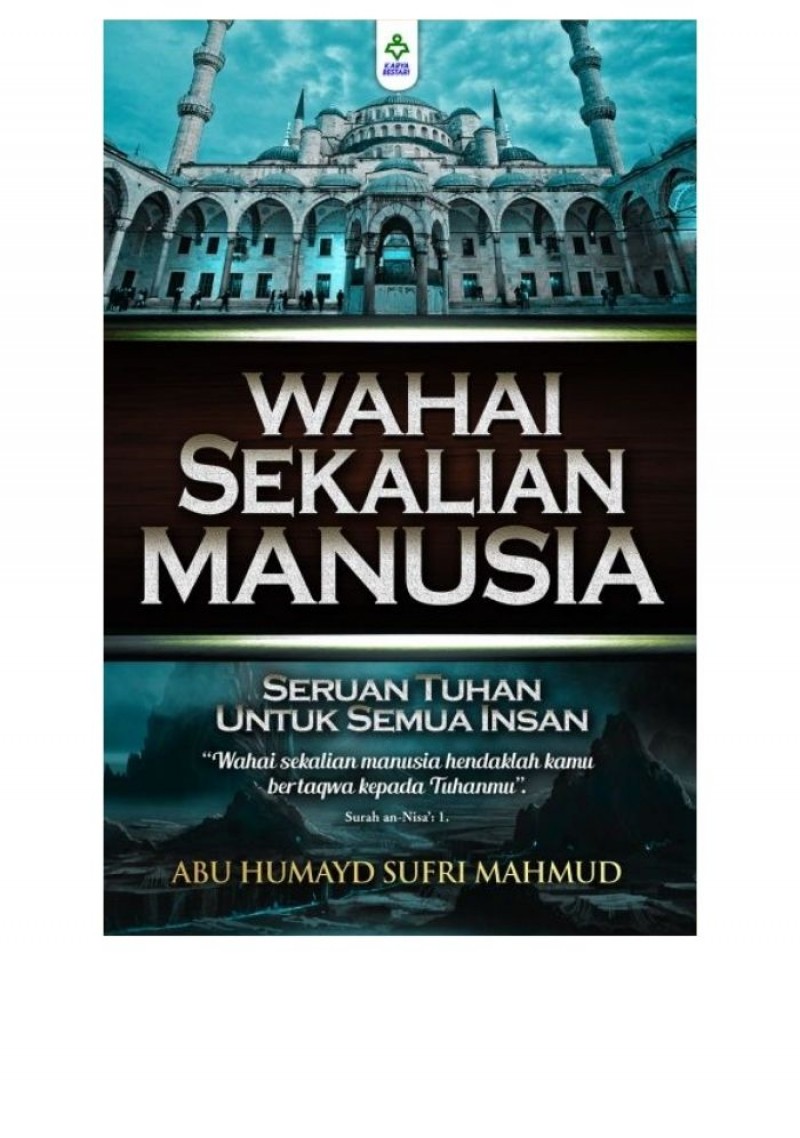 Wahai Sekalian Manusia - Abu Humayd Sufri Mahmud