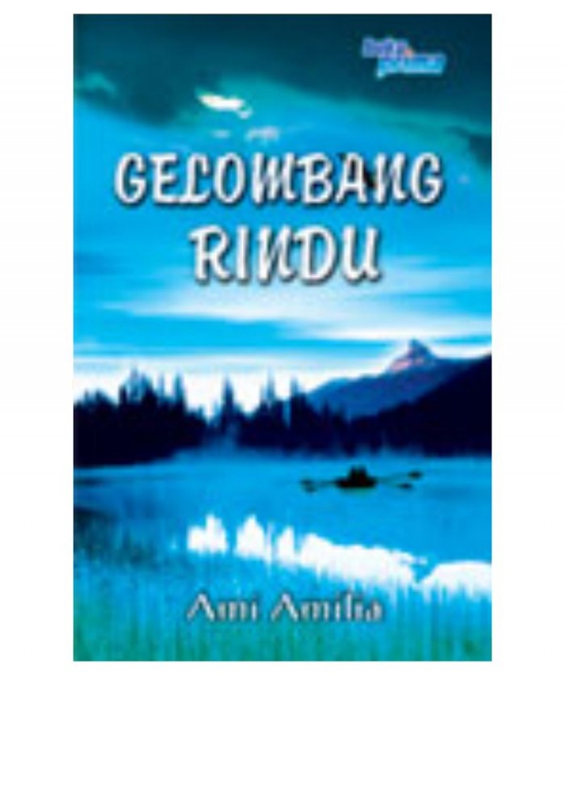 Gelombang Rindu - Ami Amilia