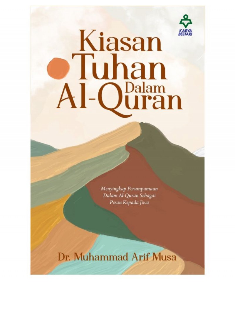 Kiasan Tuhan Dalam Al-Quran - Dr Muhammad Arif Musa