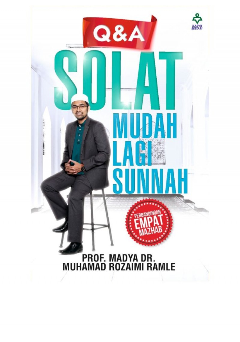 Q&A  Solat Mudah Lagi Sunnah - Prof. Madya Dr. Muhamad Rozaimi R