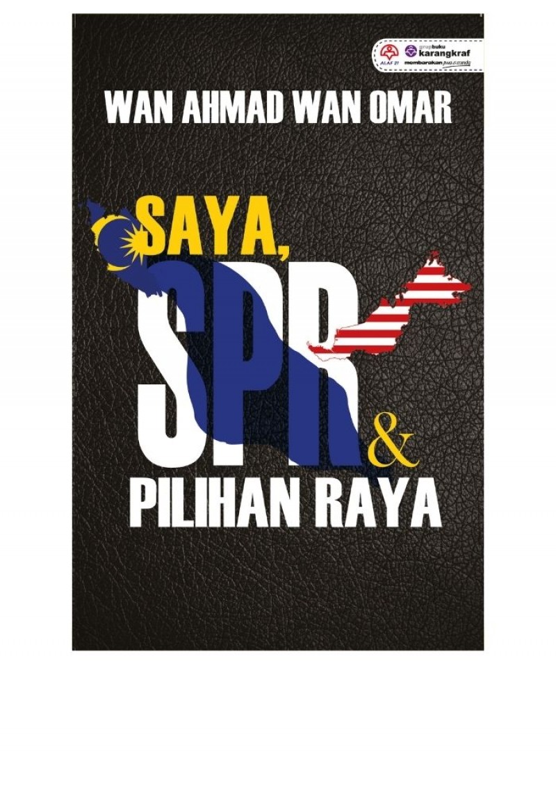 Saya, SPR & Pilihan Raya