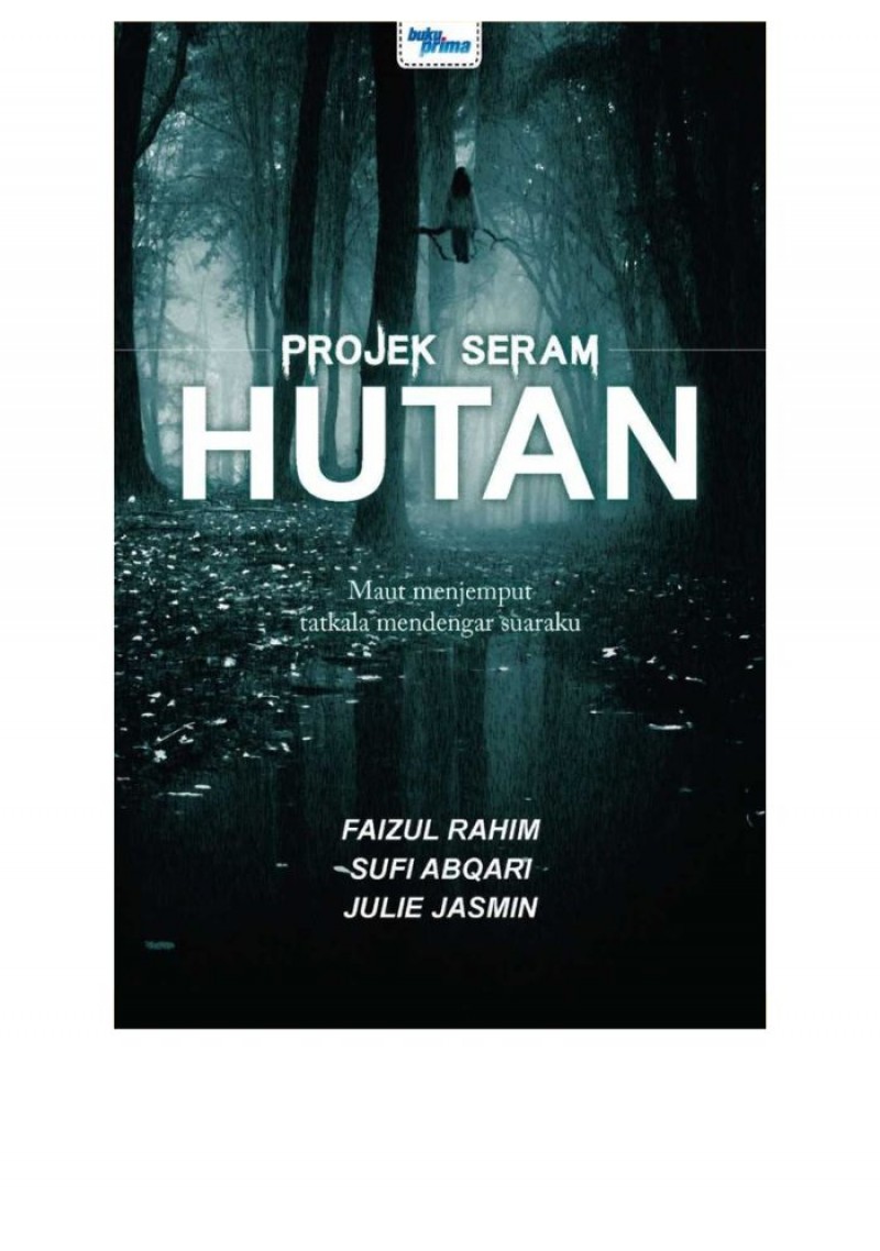 Projek Seram -  Hutan