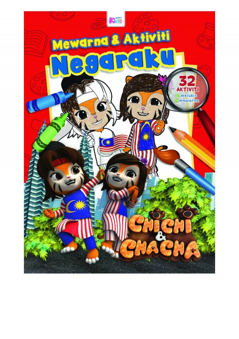 Chichi & Chacha: Warna & Aktiviti Negaraku (Edisi Merdeka)