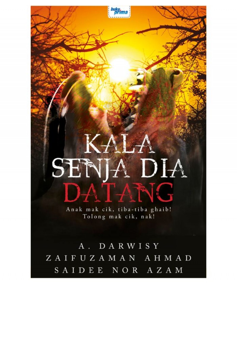 Kala Senja Dia Datang