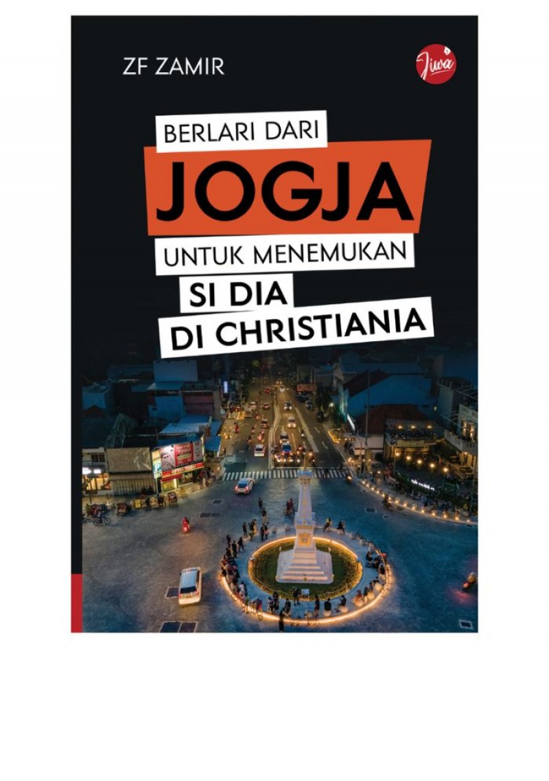 Berlari dari Jogja untuk Menemukan Si Dia di Cristiania - ZF Zam