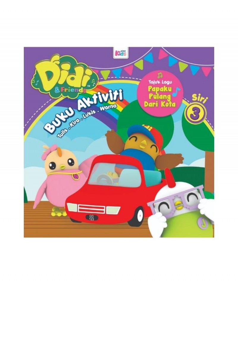 Buku Aktiviti Didi & Friends - Papaku Pulang Dari Kota - Siri 3