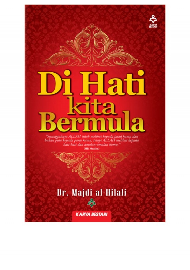 Di Hati Kita Bermula - Dr. Majdi Al- Hilali