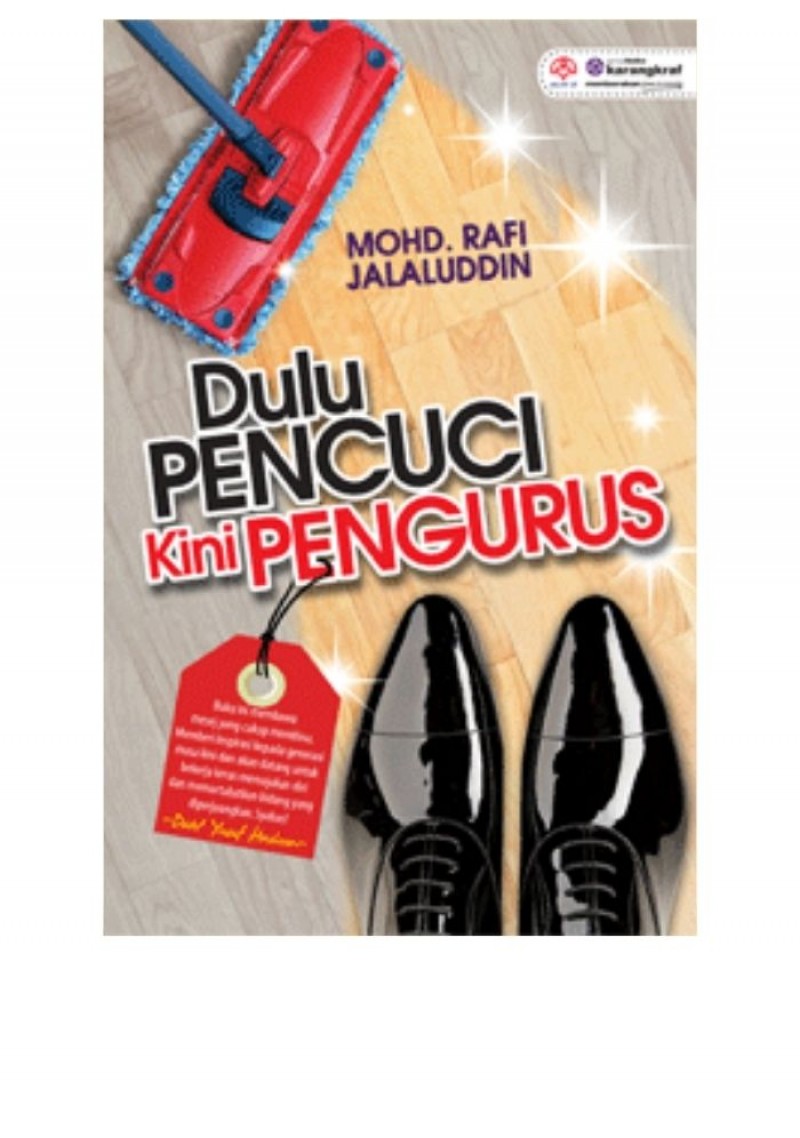 Dulu Pencuci Kini Pengurus