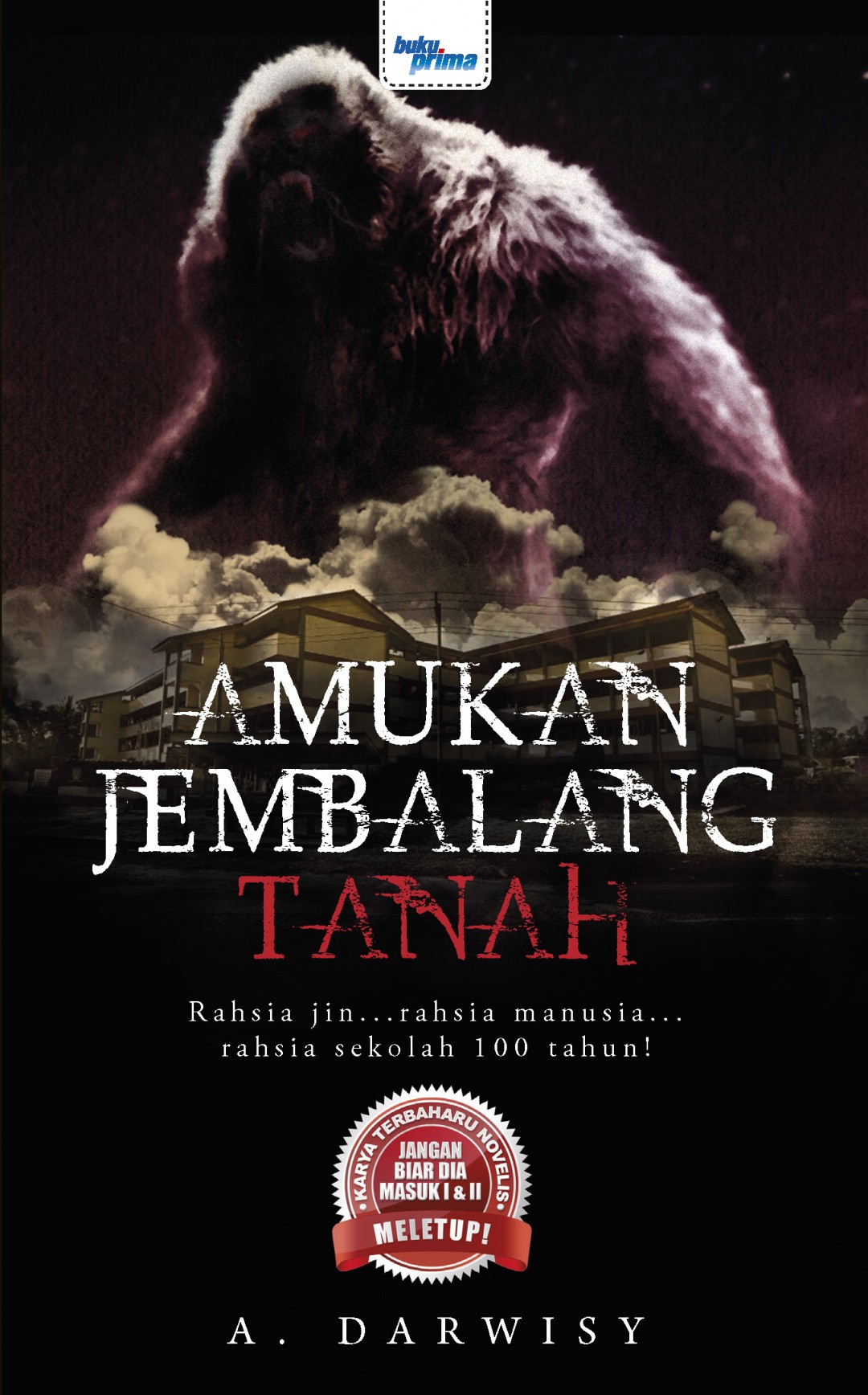 Amukan Jembalang Tanah - A. Darwisy