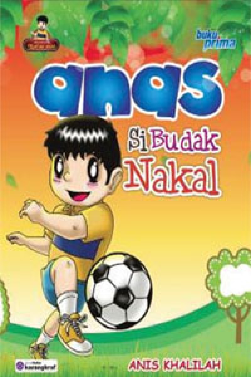 Anas Si Budak Nakal