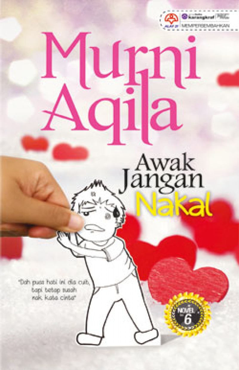 Awak Jangan Nakal - Murni Aqila