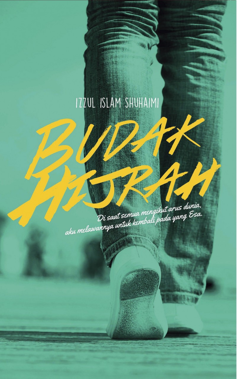 Budak Hijrah - Izzul Islam Shuhaimi