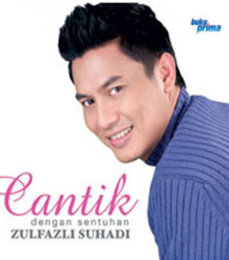 Cantik Dengan Sentuhan Zulfazli Suhadi