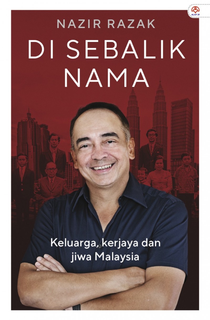 Di Sebalik Nama - Tan Sri Nazir Razak