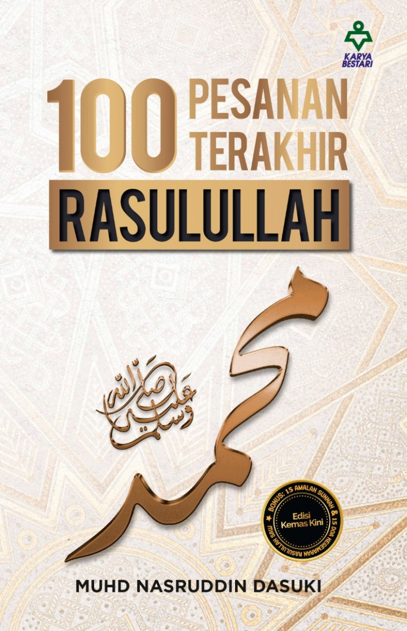 100 Pesanan Terakhir Rasulullah (Edisi Kemas Kini) - Muhd Nasrud